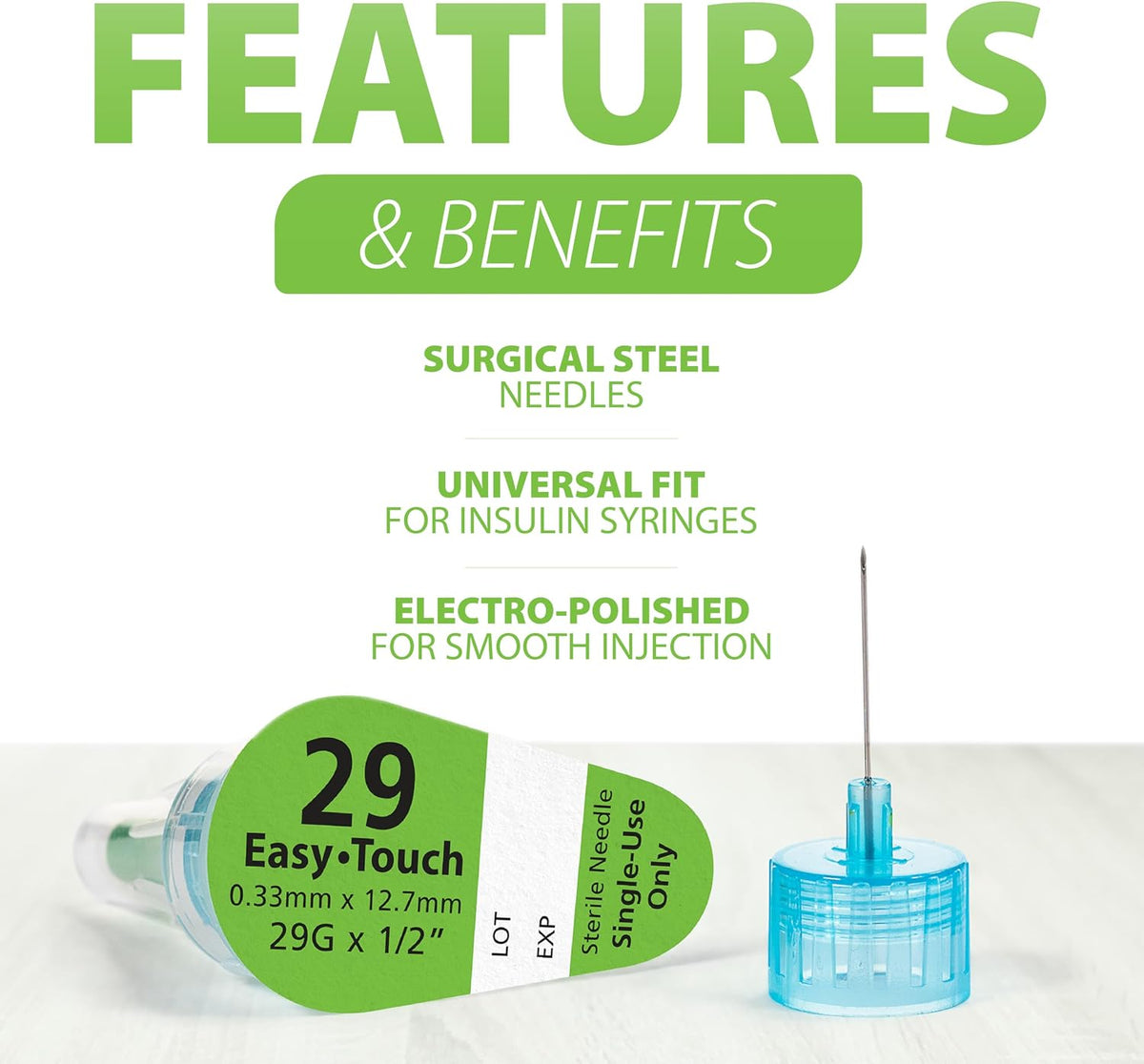 Easy Touch Pen Needles 29G Features and Benefits